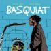 BOOK REVIEW: Basquiat By Julian Voloj and Søren Mosdal 1